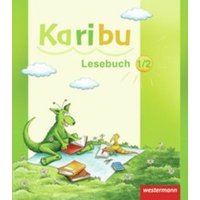 Karibu 1/2. Lesebuch von Westermann Schulbuchverlag
