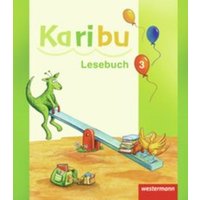 Karibu 3. Lesebuch von Westermann Schulbuchverlag