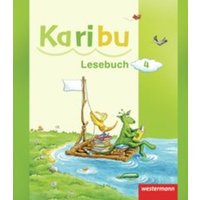Karibu 4. Lesebuch von Westermann Schulbuchverlag