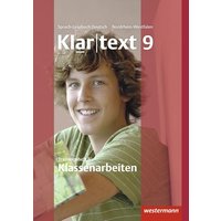 Klartext 9 - Trainingsheft für Klassenarbeiten. Sprach-Lernbuch Deutsch, Nordrhein-Westfalen von Westermann Schulbuchverlag