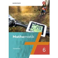 Mathematik 6. Förderheft mit Lösungen 6 Ausgabe 2022 für das 5. und 6. Schuljahr von Westermann Schulbuchverlag