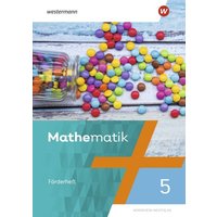Mathematik 5. Förderheft. NRW Nordrhein-Westfalen von Westermann Schulbuchverlag