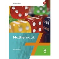Mathematik 8. Förderheft mit Lösungen. Für Berlin, Brandenburg, Sachsen-Anhalt, Thüringen von Westermann Schulbuchverlag