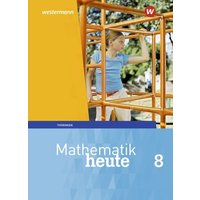 Mathematik heute / Mathematik heute - Ausgabe 2018 für Thüringen von Westermann Schulbuchverlag