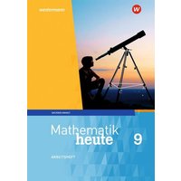 Mathematik heute 9. Arbeitsheft mit Lösungen. Sachsen-Anhalt von Westermann Schulbuchverlag