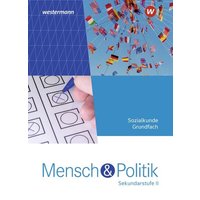 Mensch und Politik SII Schülerband Grundfach. Für Rheinland-Pfalz und Saarland von Westermann Schulbuchverlag