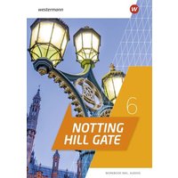 Notting Hill Gate 6. Workbook mit Audio-Download von Westermann Schulbuchverlag