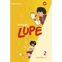 PASSWORT LUPE - Lesebuch 2. Schülerband von Westermann Schulbuchverlag