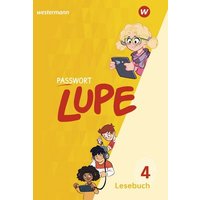 Passwort Lupe - Lesebuch 4 von Westermann Schulbuchverlag
