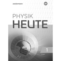 Physik heute 1 Lös. G9 NRW 2019 von Westermann Schulbuchverlag