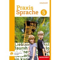 Praxis Sprache 5. Arbeitsheft. Differenzierende Ausgabe mit interaktiven Übungen von Westermann Schulbuchverlag