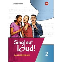 Sing out loud! 2. Das Liederbuch von Westermann Schulbuchverlag