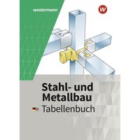 Stahl- und Metallbau Tabellenbuch von Westermann Schulbuchverlag