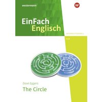 The Circle. EinFach Englisch New Edition Unterrichtsmodelle von Westermann Schulbuchverlag