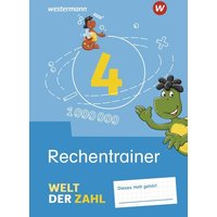 Welt der Zahl 4. Rechentrainer. Allgemeine Ausgabe von Westermann Schulbuchverlag