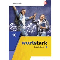 Wortstark 10. Förderheft. Allgemeine Ausgabe 2019 von Westermann Schulbuchverlag