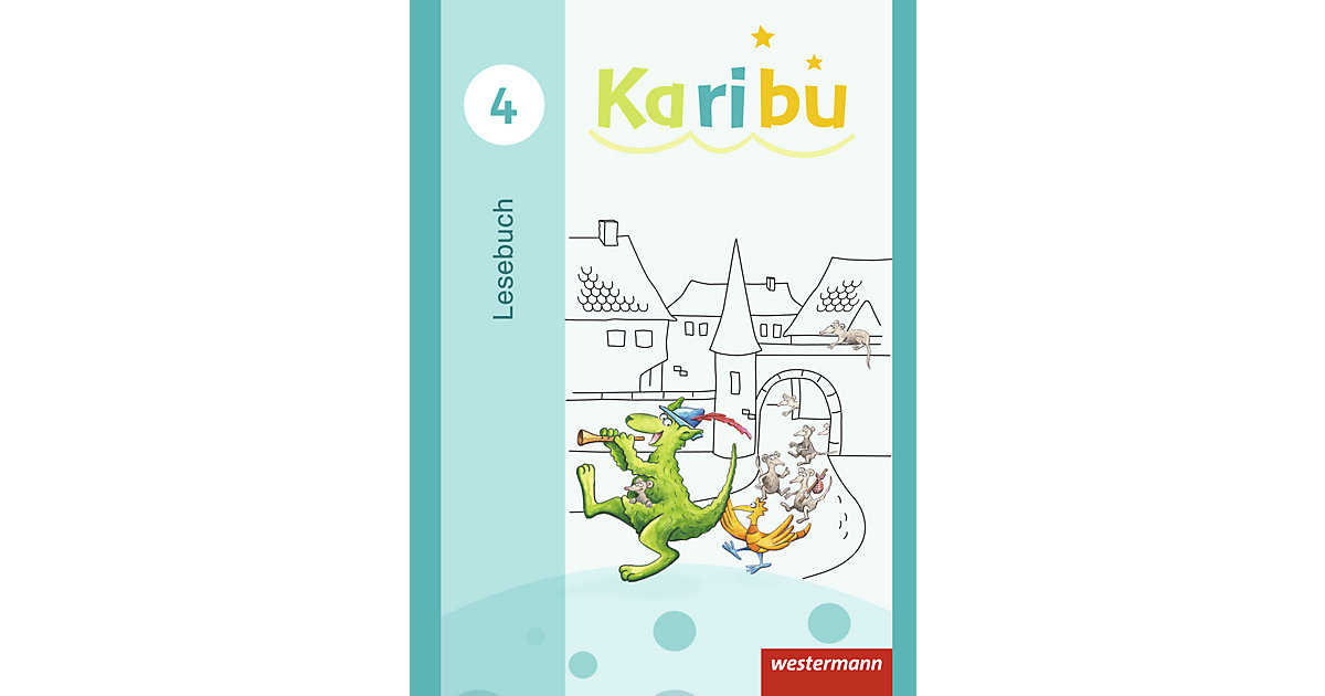 Buch - Karibu, Ausgabe 2016: 4. Klasse, Lesebuch Buch - Karibu, Ausgabe 2016: 4. Klasse, Lesebuch von Westermann Verlag