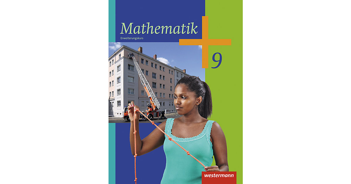 Buch - Mathematik, Ausgabe 2014 die Sekundarstufe I: 9. Schuljahr, Schülerband E Kinder Buch - Mathematik, Ausgabe 2014 die Sekundarstufe I: 9. Schuljahr, Schülerband E Kinder von Westermann Verlag