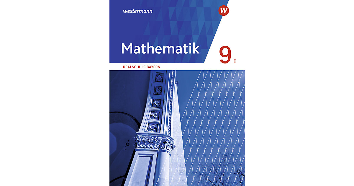 Buch - Mathematik - Ausgabe 2016 Realschulen in Bayern  Kinder von Westermann Verlag