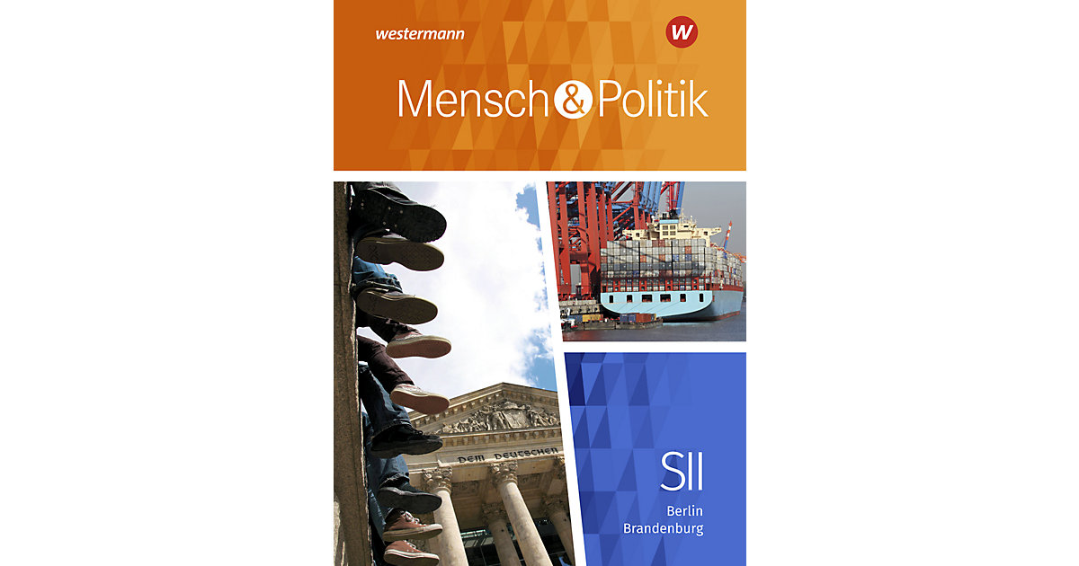 Buch - Mensch und Politik SII, Ausgabe 2019 Berlin und Brandenburg: 11.-12. Schuljahr, Schülerband  Erwachsene von Westermann Verlag