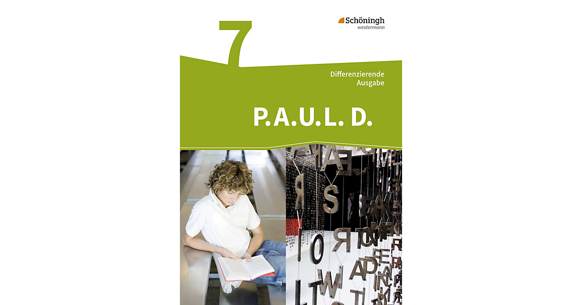 Buch - P.A.U.L. D., Ausgabe Realschulen und Gesamtschulen: 7. Klasse, Schülerbuch Kinder Buch - P.A.U.L. D., Ausgabe Realschulen und Gesamtschulen: 7. Klasse, Schülerbuch Kinder von Westermann Verlag