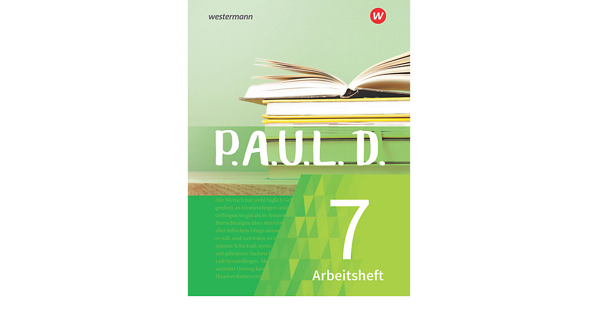 Buch - P.A.U.L. D. - Persönliches Arbeits- und Lesebuch Deutsch - Für Gymnasien und Gesamtschulen - Neubearbeitung Buch - P.A.U.L. D. - Persönliches Arbeits- und Lesebuch Deutsch - Für Gymnasien und Gesamtschulen - Neubearbeitung von Westermann Verlag