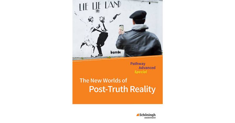 Buch - Pathway Advanced: Pathway Advanced Special - The New Worlds of Post-Truth Reality: Themenheft von Westermann Verlag