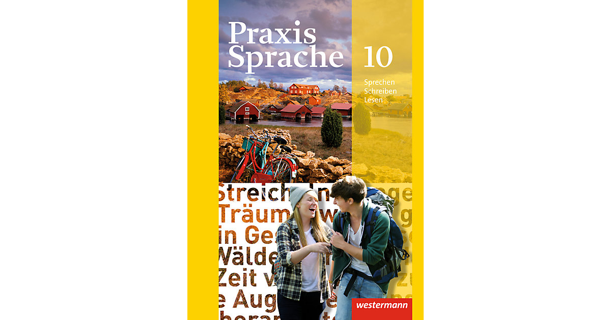 Buch - Praxis Sprache, Allgemeine Ausgabe 2010: 10. Schuljahr, Schülerband [Att8:BandNrText: 120780] von Westermann Verlag