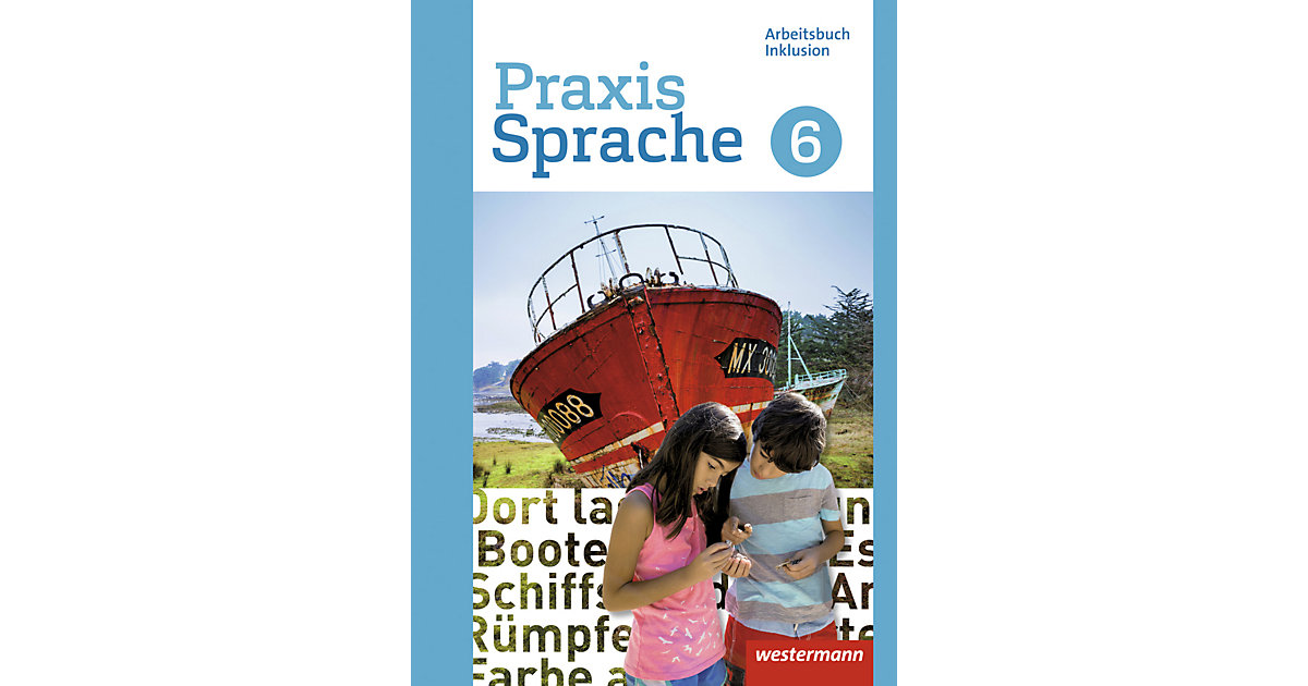 Buch - Praxis Sprache, Ausgabe 2016 Gesamtschulen: Klasse 6, Arbeitsbuch Individuelle Förderung - Inklusion  Erwachsene von Westermann Verlag