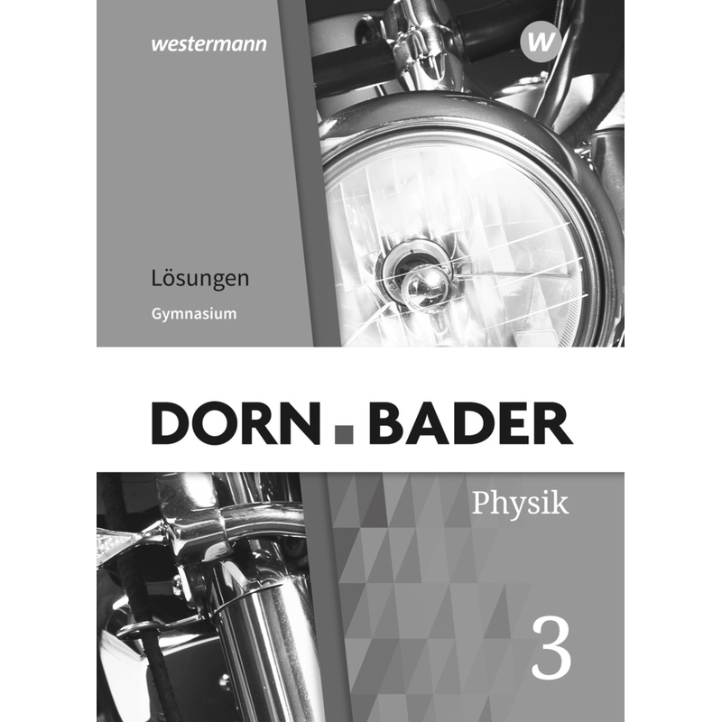 Dorn / Bader Physik SI - Allgemeine Ausgabe 2019.Bd.3 von Westermann Bildungsmedien