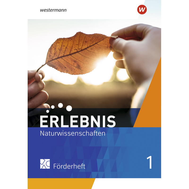 Erlebnis Naturwissenschaften - Allgemeine Ausgabe 2019 von Westermann Bildungsmedien