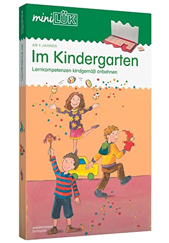 miniLÜK-Set: Im Kindergarten: Lernkompetenzen kindgemäß anbahnen (miniLÜK-Sets, Band 4) von Westermann