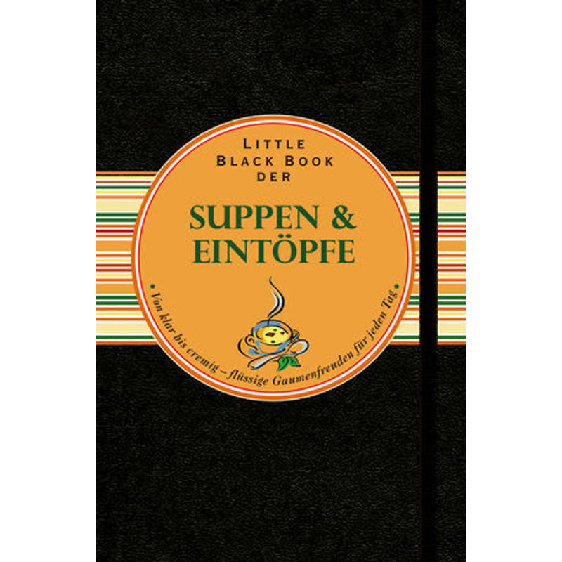 Little Black Book der Suppen & Eintöpfe von Wiley-VCH