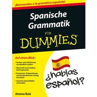 Spanische Grammatik für Dummies von Wiley-VCH