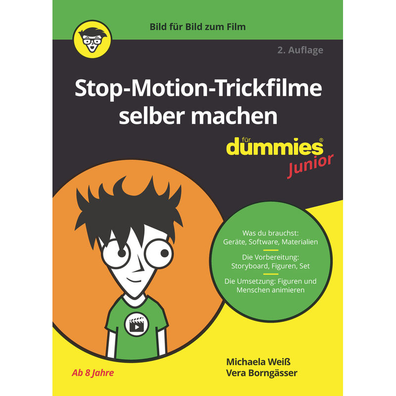 Stop-Motion-Trickfilme selber machen für Dummies Junior von Wiley-VCH