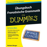 Übungsbuch Französische Grammatik für Dummies von Wiley-VCH