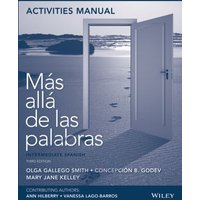 Activities Manual to Accompany Mas Alla de Las Palabras: Intermediate Spanish, 3e with Lab Audio Registration Card von Wiley