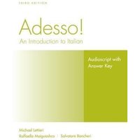 Adesso!, Audioscript and Answer Key Student Solution Manual: An Introduction to Italian von Wiley