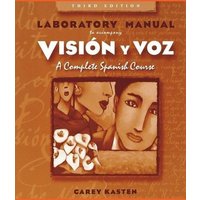 Lab Manual to Accompany Vision Y Voz: Introductory Spanish, 3e von Wiley
