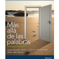 Más Allá de Las Palabras: Intermediate Spanish von Wiley