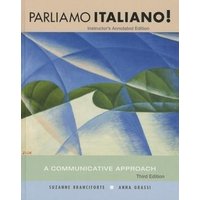 Parliamo Italiano!, Instructor's Annotated Edition: A Communicative Approach von Wiley