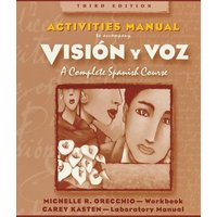 Vision Y Voz: Introductory Spanish von Wiley