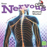 Your Nervous System Works! von Wiley