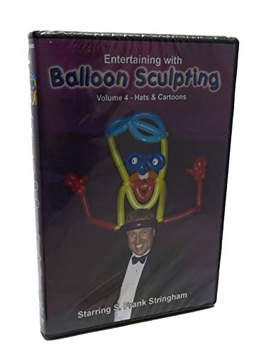 Entertaining with Balloon Sculpting Volume 4 – Hüte & Cartoons – mit S. Frank Stringham von WillRoya&Co