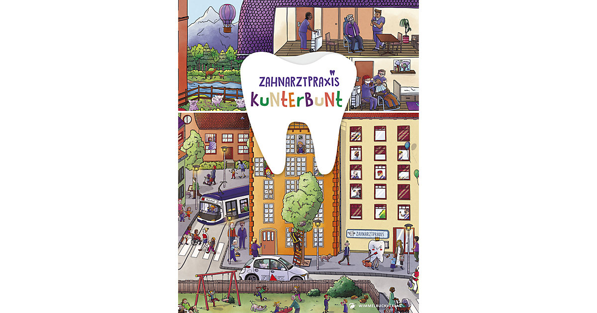 Buch - Zahnarztpraxis Kunterbunt Wimmelbuch Buch - Zahnarztpraxis Kunterbunt Wimmelbuch von Wimmelbuchverlag