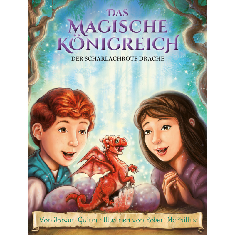 Das magische Königreich - Der scharlachrote Drache von Wimmelbuchverlag