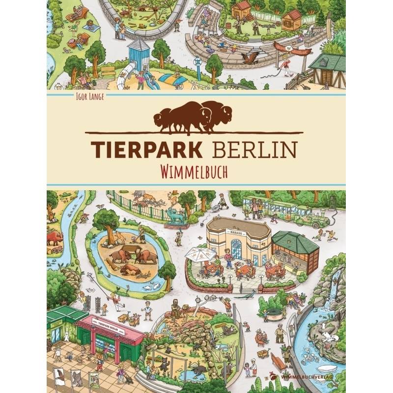 Tierpark Berlin Wimmelbuch von Wimmelbuchverlag