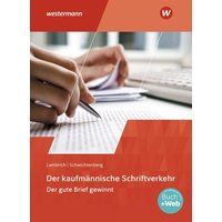 Der kaufmännische Schriftverkehr. Schülerband von Winklers Verlag