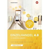 Einzelhandel 4.0 / 3. Jahr Arb. von Winklers Verlag