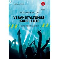Fachqualifikation für Veranstaltungskaufleute. Schülerband von Winklers Verlag